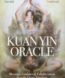 Kuan Yin Oracle - Alana Fairchild