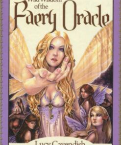 Wild Wisdom of the Faery Oracle - Lucy Cavendish