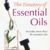 The Directory Of Essential Oils - Wanda Sellar