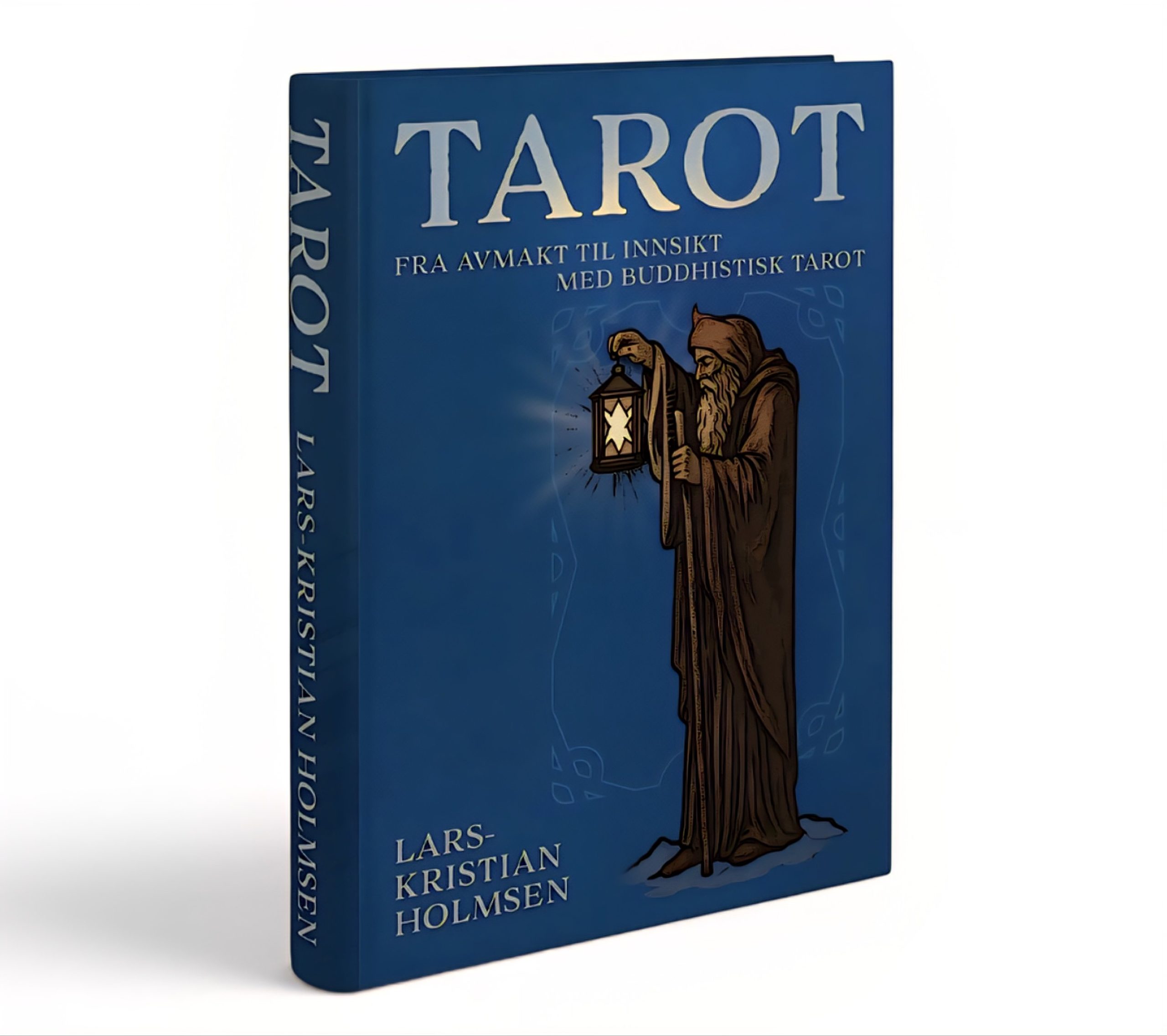Tarot - fra avmakt til innsikt med buddhistisk tarot av Lars-Kristian Holmsen - Signert utgave!